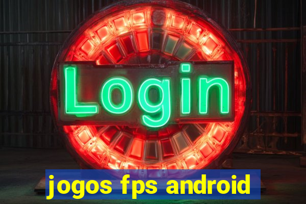 jogos fps android